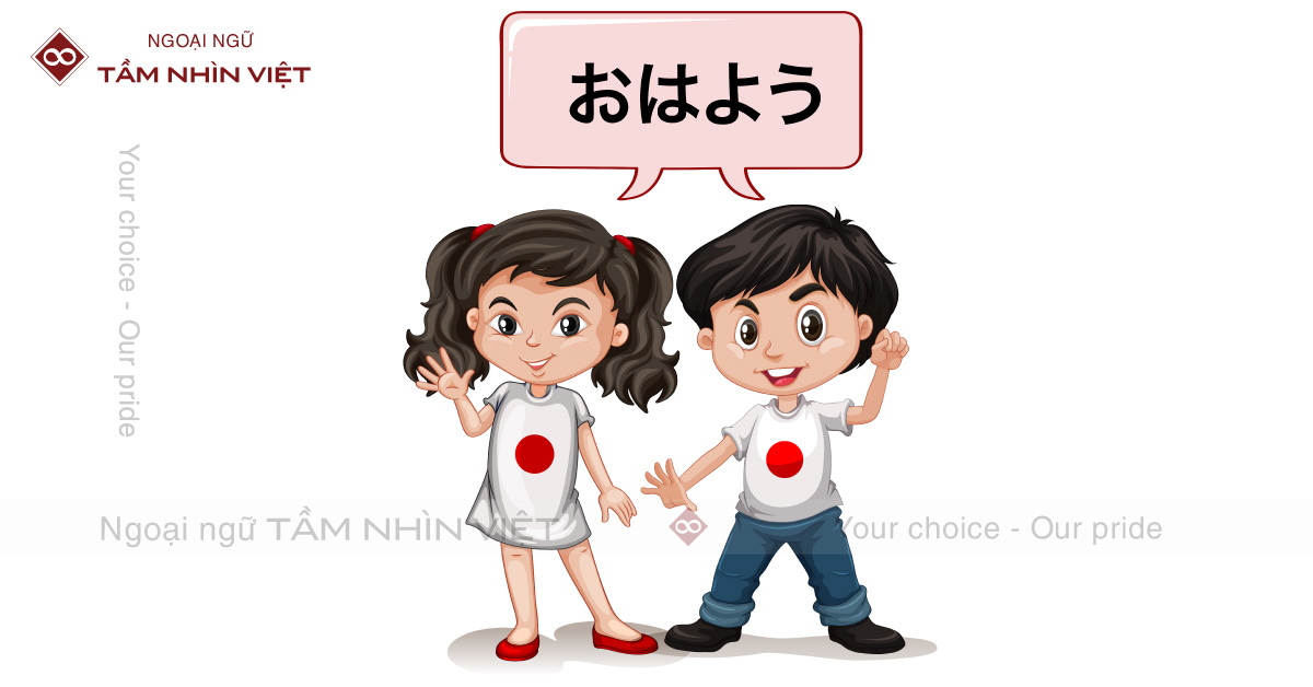 Tiếng Nhật giao tiếp hàng ngày tại Ngoại Ngữ TẦM NHÌN VIỆT